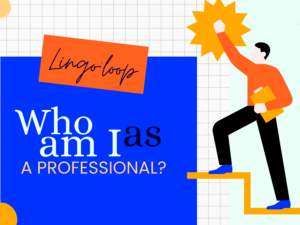 Who Am I as a Professional - Lesson 1.png